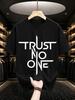 2026 New Arrival 100 Cotton Tshirt Trust No One Blade Geometric Font Print Techwear Crew Neck Casual Short Sleeve Tee