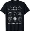 History Of Art For Teachers And Students Graphic Tshirt Funny Love Art Unisex Summer Streetwear Casual Camiseta Hombre Tops