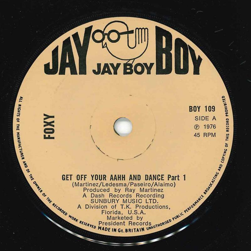 

7inch Record FOXY - Get Off Your Aahh And Dance Part 1 BOY109 Jay Boy 1976 UK Soul/Funk Used