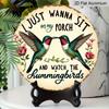 2D Flat, 1pc Vintage Aluminum Bohemian Porch Sign "I Just Wanna Sit On My Porch And Watch The Hummingbirds" with Two Hummingbirds & Roses, Rustproof