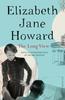 The Long View by Elizabeth Jane Howard Paperback Book 9781447272243