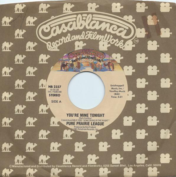 

7inch Record PURE PRAIRIE LEAGUE Youre Mine Tonight NB2337 Casablanca 1981 US Rock Used