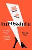 Impossible by Sarah Lotz Paperback Book 9780008464042