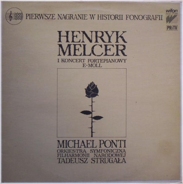 

LP Пластинка ГЕНРИК МЕЛЬЦЕР, МИХАЭЛЬ ПОНТИ, ОРКИЕ - Фортепианный концерт ми минор = Pia LP009 WIFON 1980 Польша Классика Б/У
