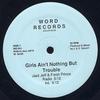 12-tums Skiva DJ JAZZY JEFF THE FRESH PRINCE Girls Aint Nothing But Trouble WD001 WORD 1986 US Rap HipHopRB Begagnad