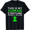 This Is My Human Costume I'm Really An Alien Graphic Tee for Men