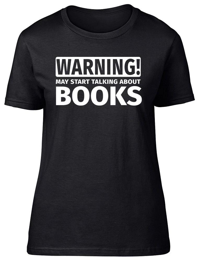 Warning May Start Talking about Books Ladies Womens Fitted T-Shirt Reading Tee XL