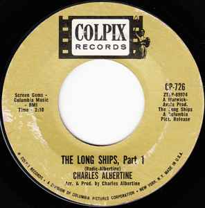 

7inch Record CHARLES ALBERTINE - The Long Ships CP726 Colpix Records 1964 US Pop Used