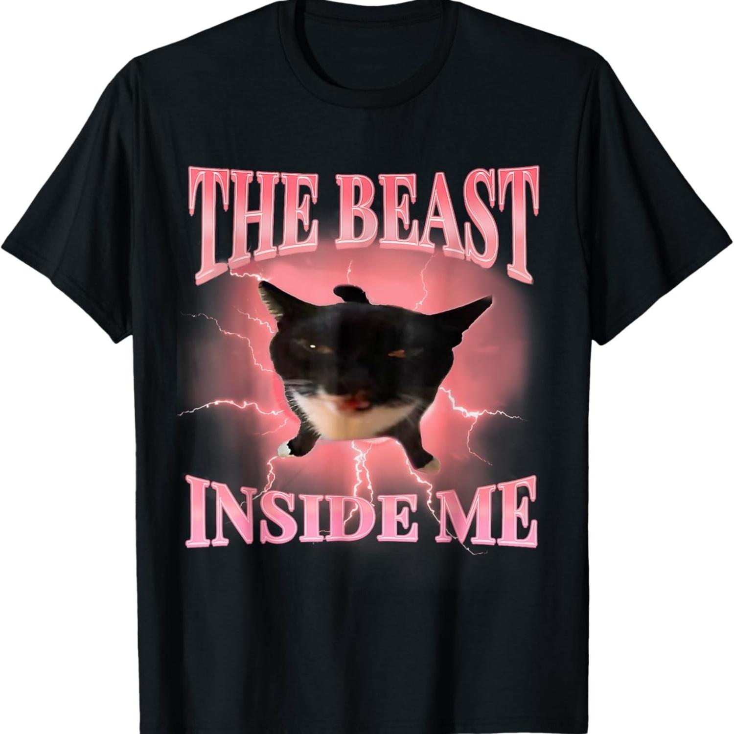 Funny Cats Humor The Beast Inside Me Cute Silly Cat Meme Men Women T-Shirt S чёрный