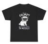 I’m So Grumpy Not Even Talking To Myself Dog Graphic T Shirt Silly Ironic Tee