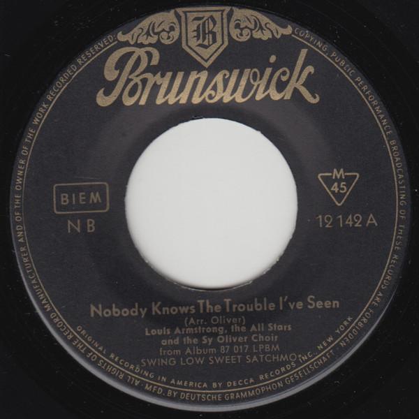 

7inch Record LOUIS ARMSTRONG LOUIS ARMSTRONG Nobody Knows The Trouble Ive Seen 12142 Brunswick 1958 Germany Jazz Used