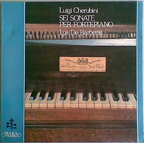 

LP Record LUIGI CHERUBINI LYA DE BARBERIS Sei Sonate Per Fortepiano ITL70020 Italia 1977 Italy Classical Used