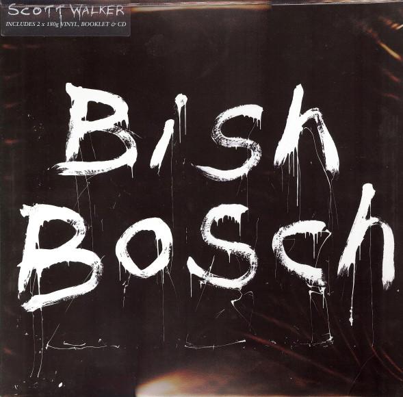 

LP Record SCOTT WALKER - Bish Bosch CAD3220 4AD 2012 UK Rock