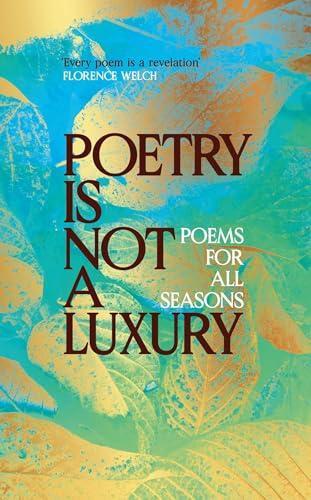 Poetry Is Not a Luxury by Anonymous Hardback Book 9781398537576