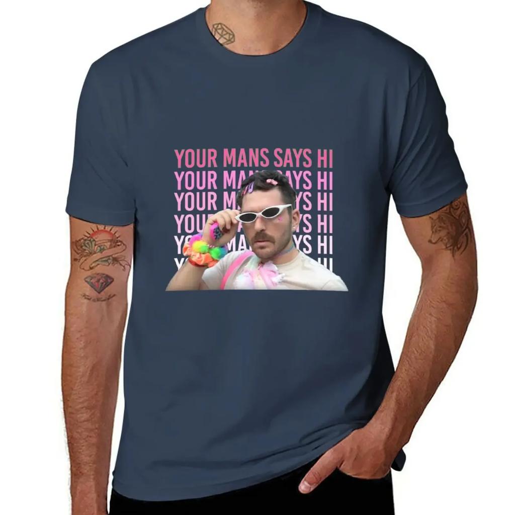 Your Mans Says Hi T-Shirt kawaii clothes anime plain black t shirts men