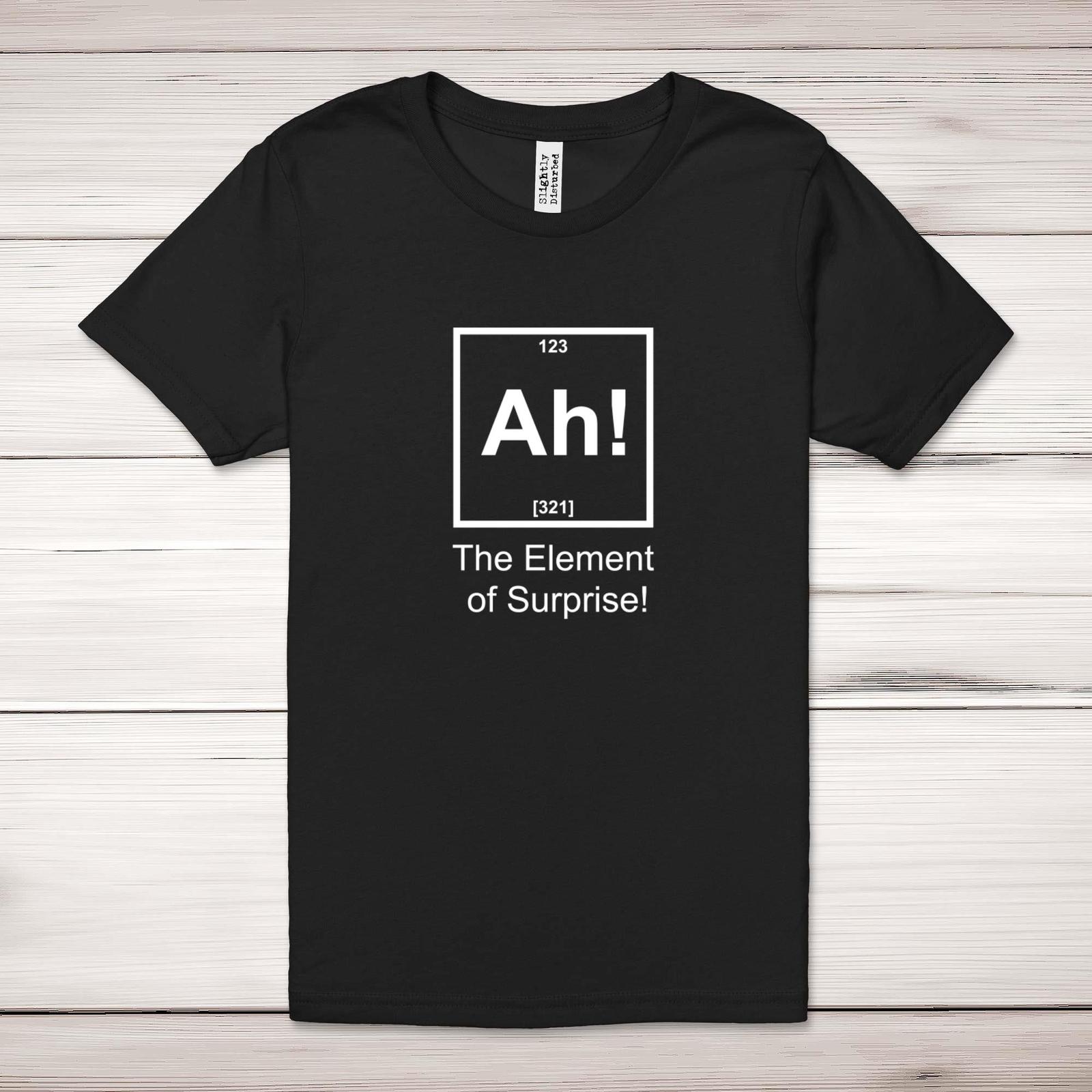 Ah! The Element Of Surprise Adult T-Shirt S разноцветный