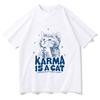 T-shirt Karma Is A Cat Stampa Cartoon Harajuku Kawaii Maglietta Manica Corta Carina Cotone T-shirt Unisex Alta Qualità Abbigliamento Retro