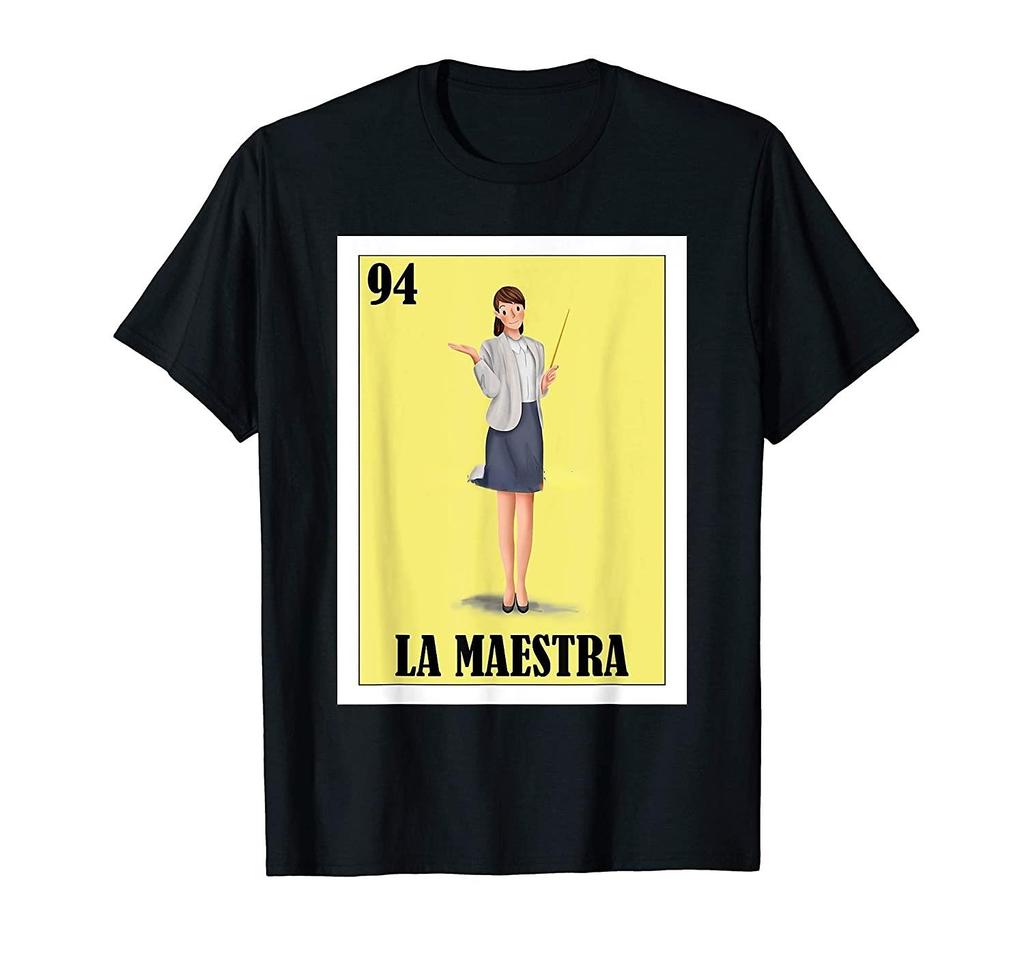 Loteria Shirts La Maestra Shirt Spanish Teacher Graphic Tshirts Men Women Summer Short-sleev Tee Kawaii Clothing Camisetas