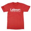 Labour I Prefer Their Early Work T-shirt Left Wing Political Statement