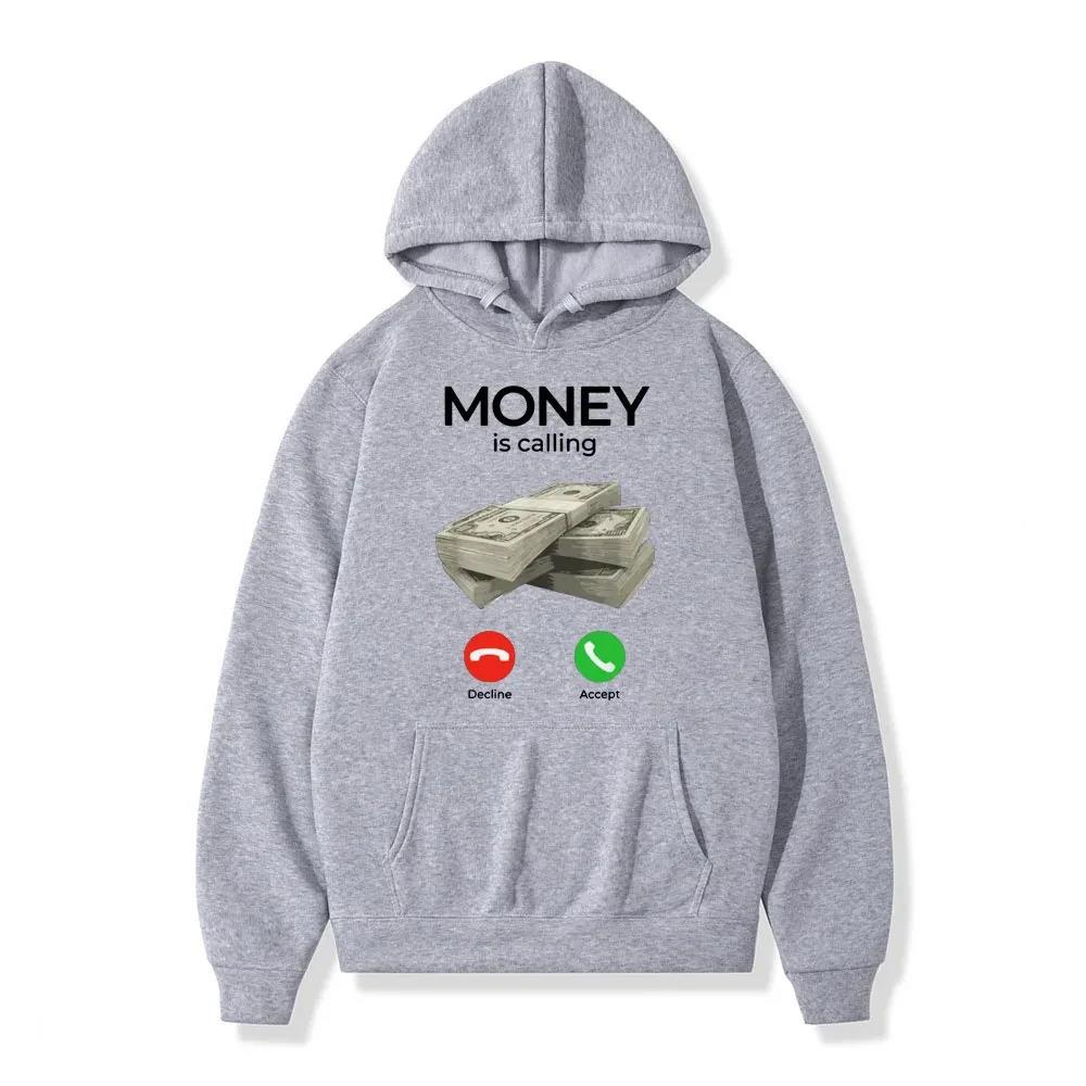 Autumn Winter Man Hoodies Money Is Calling Cash Print Hoodie Men Women Sweatshirt Print Unisex Streetwear Tops Clothes