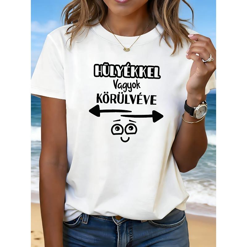 

Women S T-Shirt with Cartoon Face Decorations, Featuring a Print in Hungarian That Says White Short-Sleeve Round Neck, Machine Washable S белый