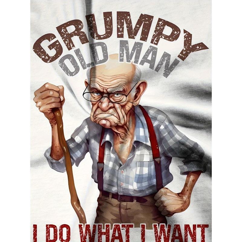 European sizes A Design Featuring a Grumpy Old Man,Letter Prints, Fun Grandpa T-Shirts, Gifts for Him, Gifts for Grandfathers, Soft T-Shirts for Men