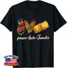 Peace Love Tamales Tamales Tuesday Mexican Food Lovers Unisex T-Shirt
