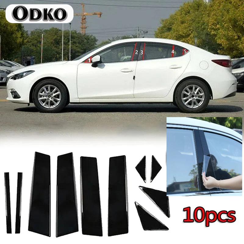 10 Pcs Car Pillar Posts Door Window Trim Decal Cover for Mazda 3 Axela 2014 2015 2016 2017 2018 Accessories Exterior Parts