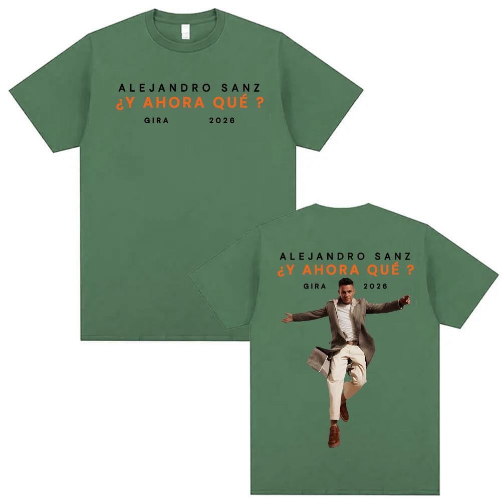 Alejandro Sanz Y AHORA QU Tour 2026 Merch T-Shirt Unisex Damenmode Hip Hop High Street T-Shirt Übergroß 100% Baumwolle T-Shirts