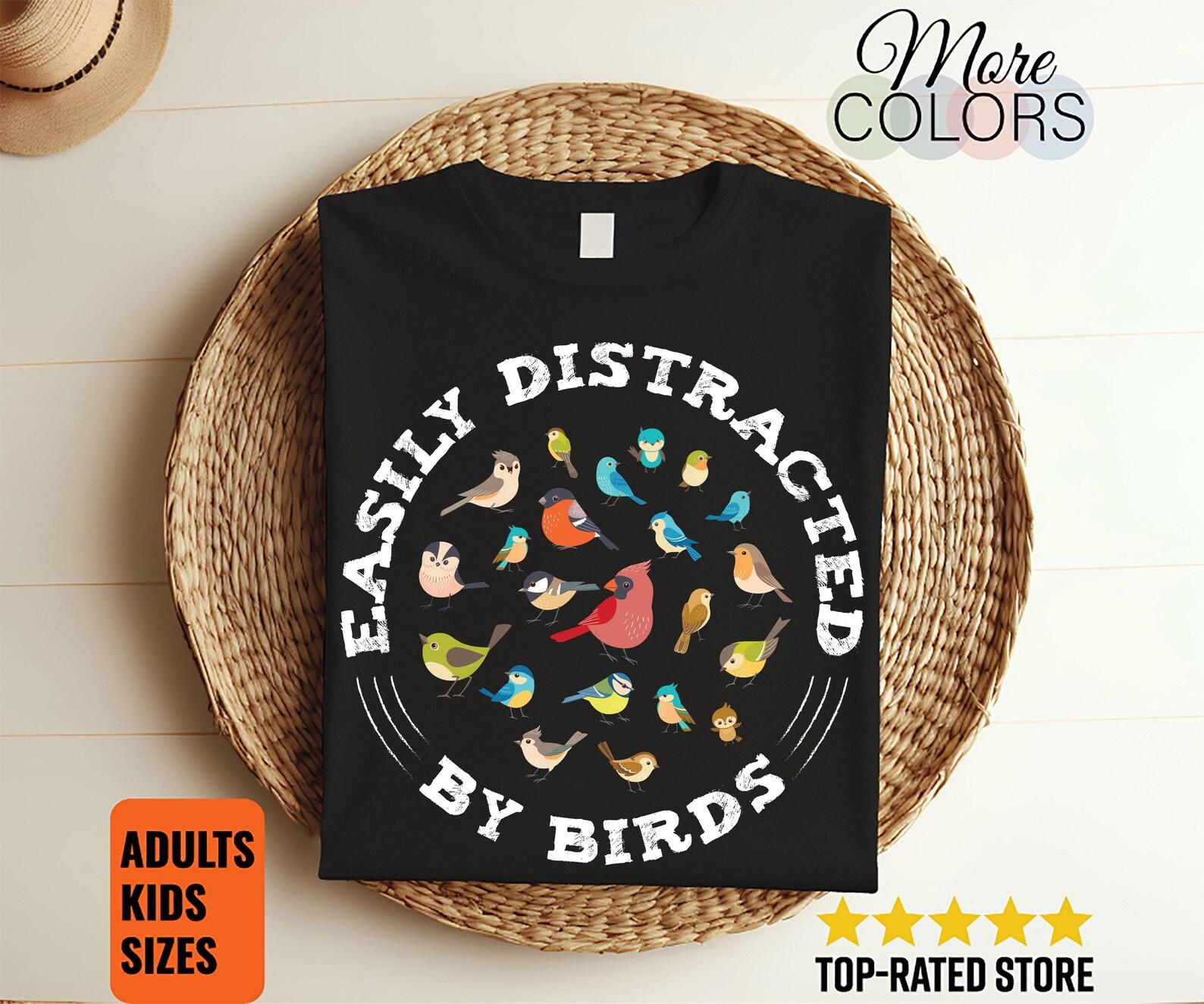 Easily Distracted by Birds Bird Nerd Watching Birdwatching Watcher Gifts T-Shirt, Birding Lover, Ornithologist, Study Of Birds Birder Birdie 110