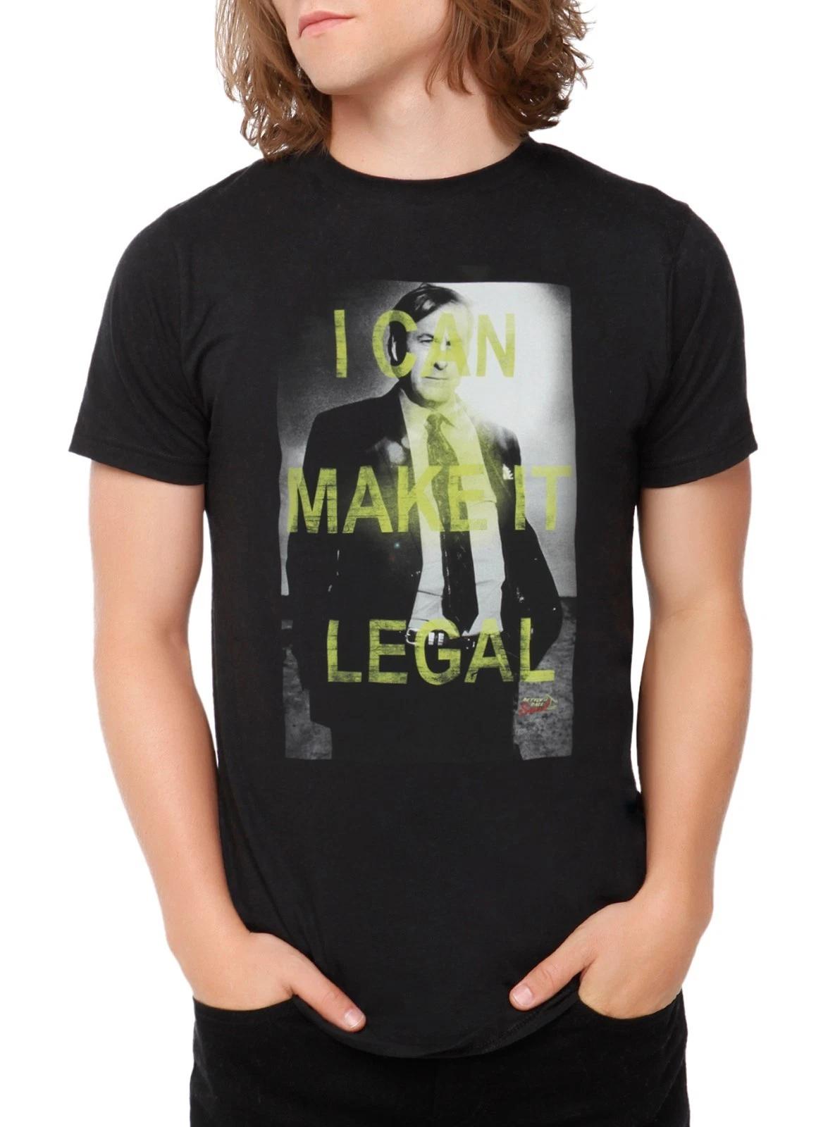 Better Call Saul!  Breaking Bad  I CAN MAKE IT LEGAL T-Shirt NEW Licensed 4XL