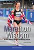 Bok Marathon Wisdom : An Elite Athlete's Insights On Running and Life