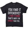 Find Funny Happier Shirt Sarcastic Gift Idea Womens or Mens Crewneck 100% Cotton T-shirt Mens Tees Top Tee