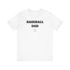Baseball Dad Short Sleeve Tee, Baseball Dad Tee, Baseball Dad Gift, Sports Dad