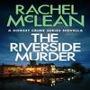 The Riverside Murder by Rachel McLean Paperback Book 9781835602065