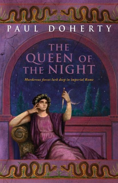 The Queen of the Night Ancient Rome Mysteries Book 3 by Paul Doherty Paperback Book 9780755328819