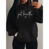 Just Breathe Love Art Letter Design Women Hoody Trendy Fleece Hoodie Autumn Pocket Hoodies Multicolor Soft Streetwear