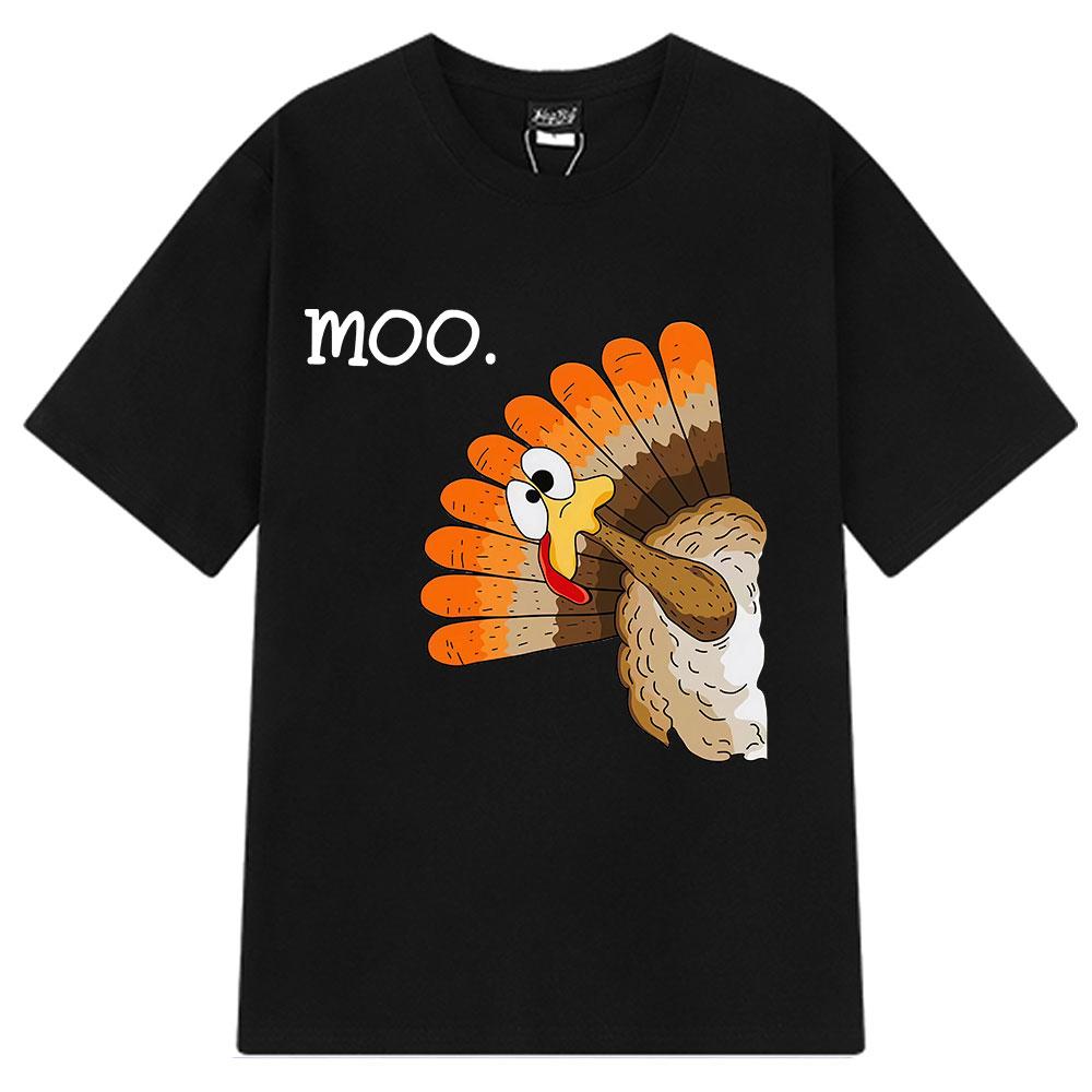 

Funny Turkey Moo Funny Meme Tshirt Men Women Harajuku T-shirts Short-sleeved 100% Cotton Hip-hop Oversized Streetwear T-shirts 3XL