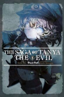 The Saga of Tanya the Evil Vol. 1 Light Novel by Shinobu Shinotsuki Paperback Book 9780316512442