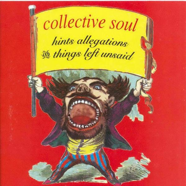

CD COLLECTIVE SOUL - Hints Allegations And Things Left U 825962 Atlantic US Rock Used