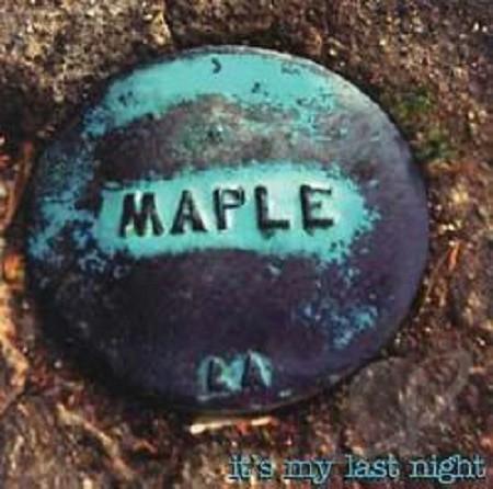 

CD MAPLE Its My Last Night SR66601 SLAB RECORDINGS 1995 US Rock Used