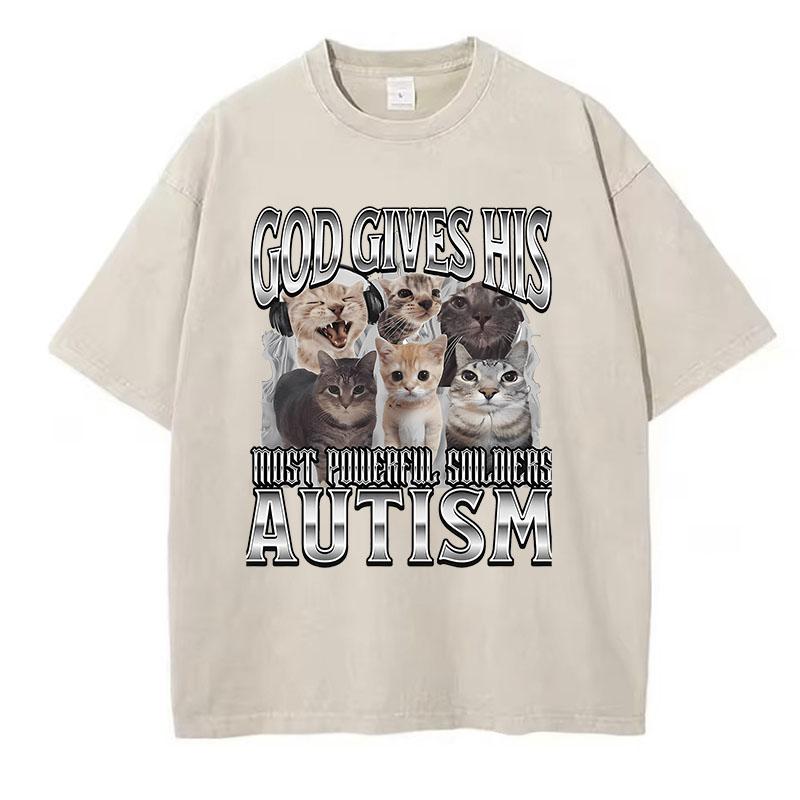 Novelty Meme God Gives His Most Powerful Autism Cat T Shirt Washed 100% Cotton T-Shirt Graphic Casual Streetwear Spring