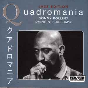

CD SONNY ROLLINS - Quadromania 222474444 Quadromania 2005 Japan Jazz Used