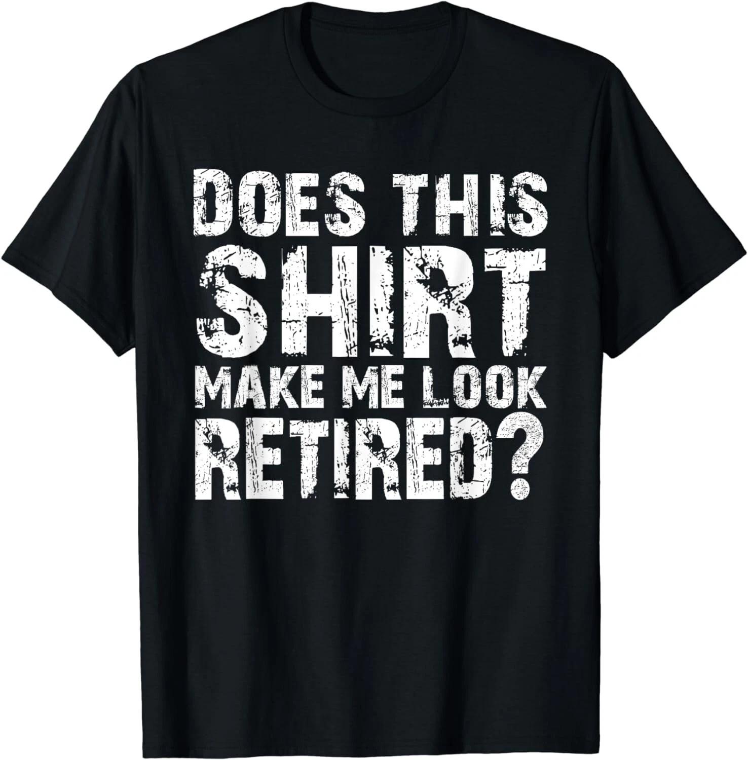 Retirement Gifts Funny RetiremenT-Shirt For Party Gift Unisex T-Shirt M
