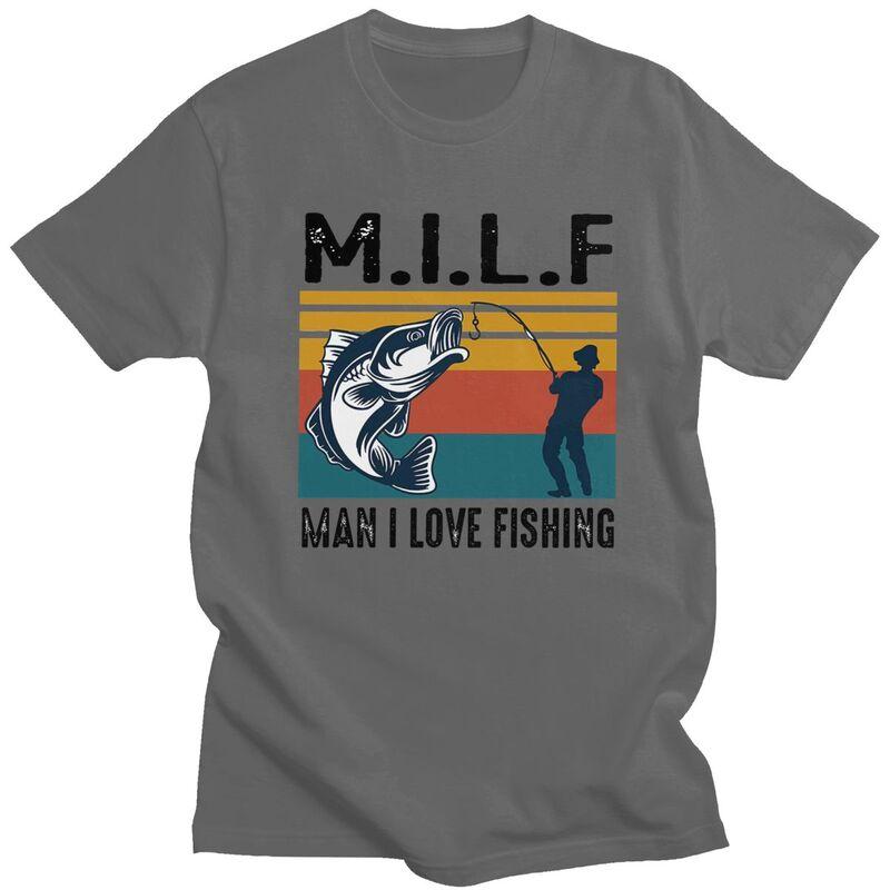 Custom Milf Man I Love Fishing Tshirts for Unisex Short Sleeves Leisure T Shirt Cool T-shirts Slim Fit 100% Cotton Tee Gift