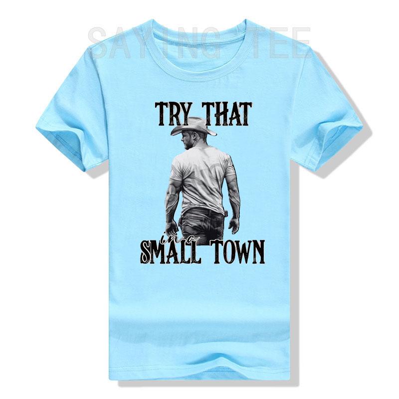Try That In A Small Town Shirt, Jason Aldeans T-Shirt for Men Women Western Town,Country Music Lover Tee Top Graphic Outfit Gift