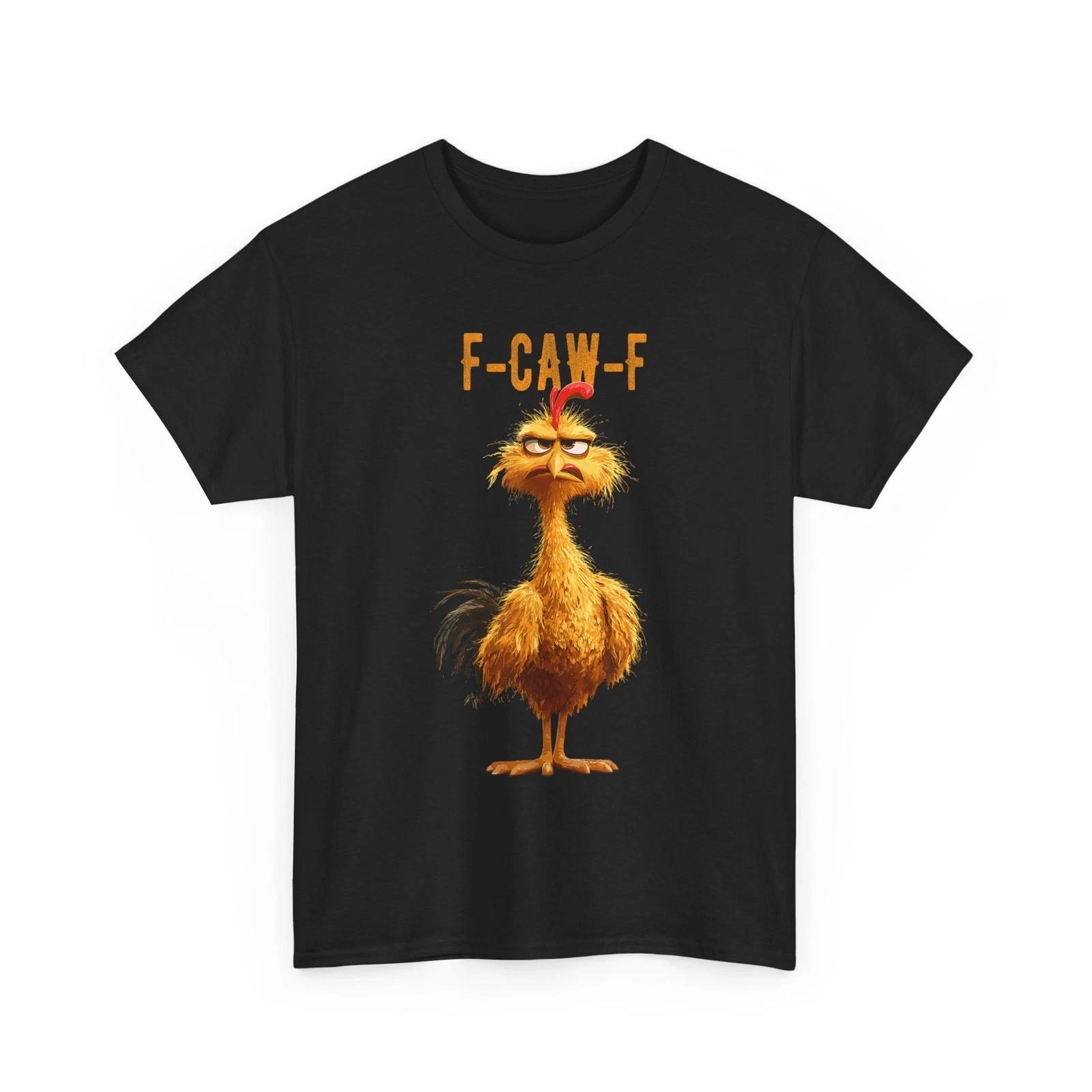 F-Caw-F Chicken Funny Shirt, FCAWF Chicken Shirt M