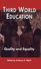 The Third World Education : Quality and Equality Book