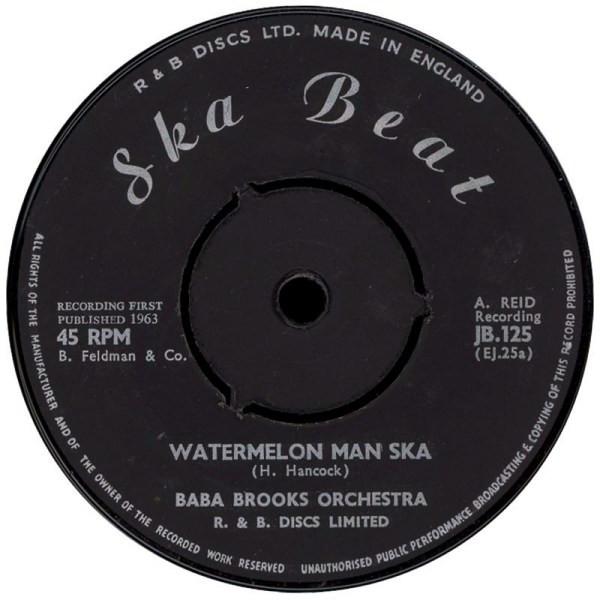 

7-дюймовая пластинка BABA BROOKS BAND STRANGER COLE B Watermelon Man Ska Things Come To JB125 Ska Beat 1963 UK Reggae Ska Dub Б/у