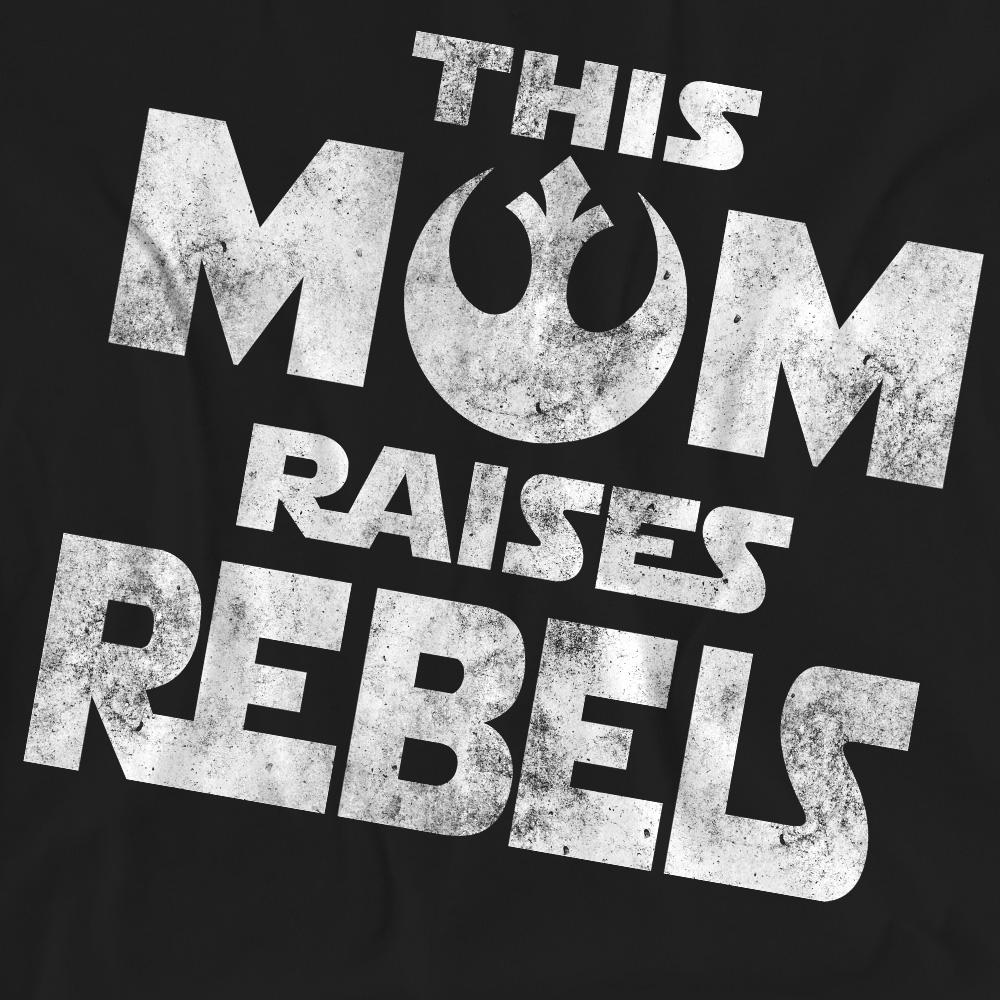 Star Wars Unisex Adult Mom Raises Rebels Mothers Day T-Shirt